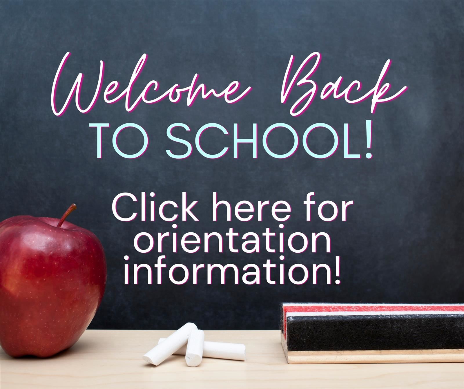  click for school orientation information